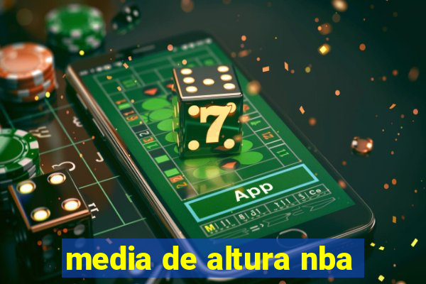 media de altura nba